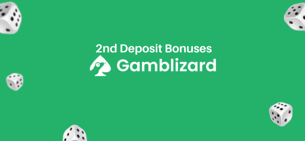 2nd deposit bonuses